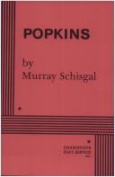 Cover of: Popkins. by Murray Schisgal