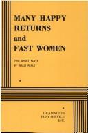 Cover of: Many Happy Returns and Fast Women. by Willie Reale