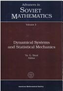 Dynamical Systems and Statistical Mechanics (Advances in Soviet Mathematics, Vol. 3) by Ya. G. Sinai
