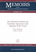 Cover of: The Dirichlet Problem for Parabolic Operators With Singular Drift Terms (Memoirs of the American Mathematical Society)