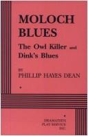 Cover of: Moloch Blues: The Owl Killer and Dink's Blues