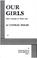 Cover of: Our Girls