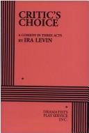 Cover of: Critic's Choice by Ira Levin