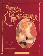 Cover of: The night before Christmas by Clement Clarke Moore, Clement Clarke Moore