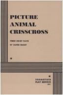 Cover of: Picture, Animal, and Crisscross.