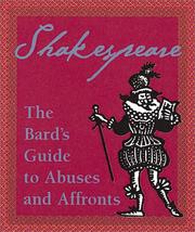 Cover of: Shakespeare: The Bard's Guide to Abuses and Affronts (Running Press Miniature Editions)