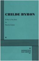 Cover of: Childe Byron.