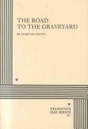 Cover of: The Road to the Graveyard.