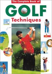 Cover of: The Complete Encyclopedia of Golf Techniques