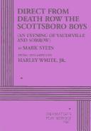 Cover of: Direct from Death Row the Scottsboro Boys: An Evening of Vaudeville and Sorrow