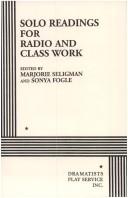 Solo readings for radio and class work by Marjorie Seligman