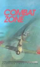 Cover of: Combat Zone (Spellbinders Anthologies)