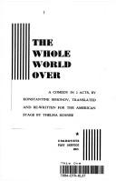 Front cover of The Whole World Over. by Константин Михайлович Симонов
