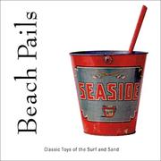 Cover of: Beach Pails: Classic Toys of the Surf and Sand