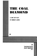 Cover of: The Coal Diamond. | Shirley Lauro