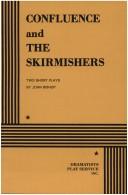 Cover of: Confluence and The Skirmishers.