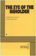 Cover of: The Eye of the Beholder. by Kent Broadhurst