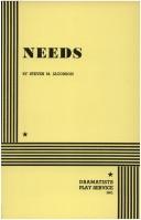 Cover of Needs. by Steven M. Jacobsen