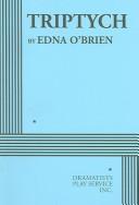 Cover of: Triptych by Edna O'Brien, Edna O'Brien