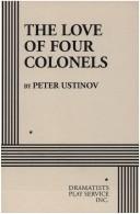 Cover of: The love of four colonels
