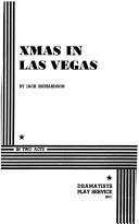 Cover of: Xmas in Las Vegas. by Jack Richardson