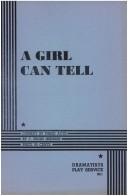 Cover of: A Girl Can Tell. by F. Hugh Herbert