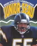 Cover of: Junior Seau: High Voltage Linebacker