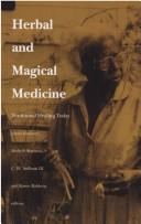 Cover of: Herbal and magical medicine: traditional healing today