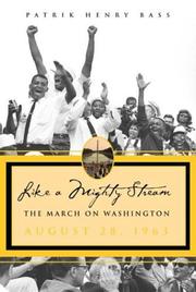 Cover of: Like a mighty stream: the march on Washington, August 28, 1963
