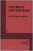 Cover of The Brick and the Rose. by Lewis J. Carlino