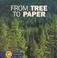 Cover of: From Tree to Paper (Start to Finish)