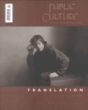 Cover of: Translation in a Global Market (Public Culture, Society for Transnational Curltural Studies, Volume 13, No 1)