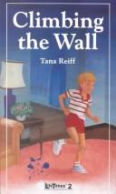 Cover of: Climbing the Wall (Pacemaker Lifetimes 2 Book)
