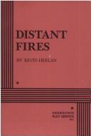 Front cover of Distant Fires. by Kevin Heelen