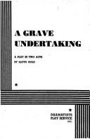 Cover of: A Grave Undertaking. by Lloyd Gold