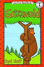Cover of: Grizzwold (I Can Read Book 1) by Syd Hoff