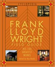 Cover of: Frank Lloyd Wright Field Guide by Ray Bonds