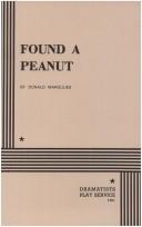 Cover of: Found a Peanut. by Donald Margulies