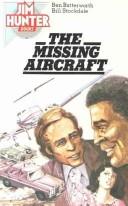 Cover of: Missing Aircraft | Ben Butterworth