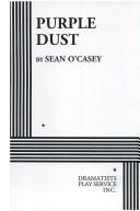 Cover of: Purple Dust. by Sean O'Casey