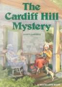 Cover of: Cardiff Hill Mystery/Best Teller Stories Series (Pacemaker Bestsellers Book)