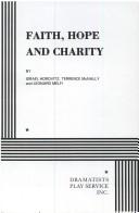 Cover of: Faith, Hope and Charity. by I. Horowitz, Leonard Melfi, Terrence McNally, Israel Horovitz