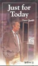 Cover of: Just for Today (Lifetimes) by Tana Reiff