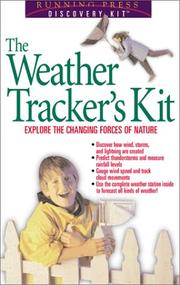 Cover of: The Weather Tracker's Handbook: Explore the Changing Forces of Nature
