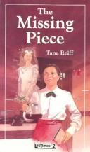Cover of: Missing Piece (Pacemaker Lifetimes 2 Book) by Tana Reiff