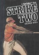 Cover of: Strike Two by George Shea