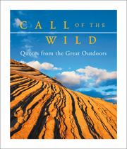 Cover of: Call of the Wild: Quotes from the Great Outdoors (Running Press Miniature Editions)