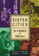 Sister cities by Leslie Burger, Debra L. Rahm