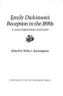 Cover of: Emily Dickinson's Reception in the 1890s by Willis J. Buckingham