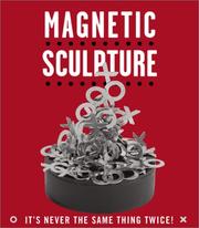 Cover of: Magnetic Sculpture Kit (Running Press Mini Kits)